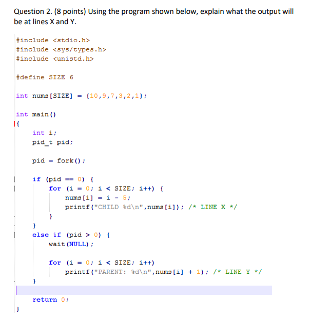 Solved Question 2. (8 points) Using the program shown below, | Chegg.com