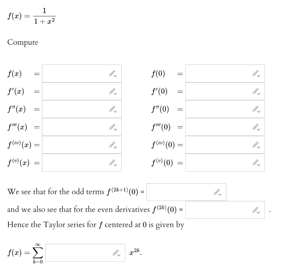 Solved f(x)=1+x21 Compute We see that for the odd terms | Chegg.com
