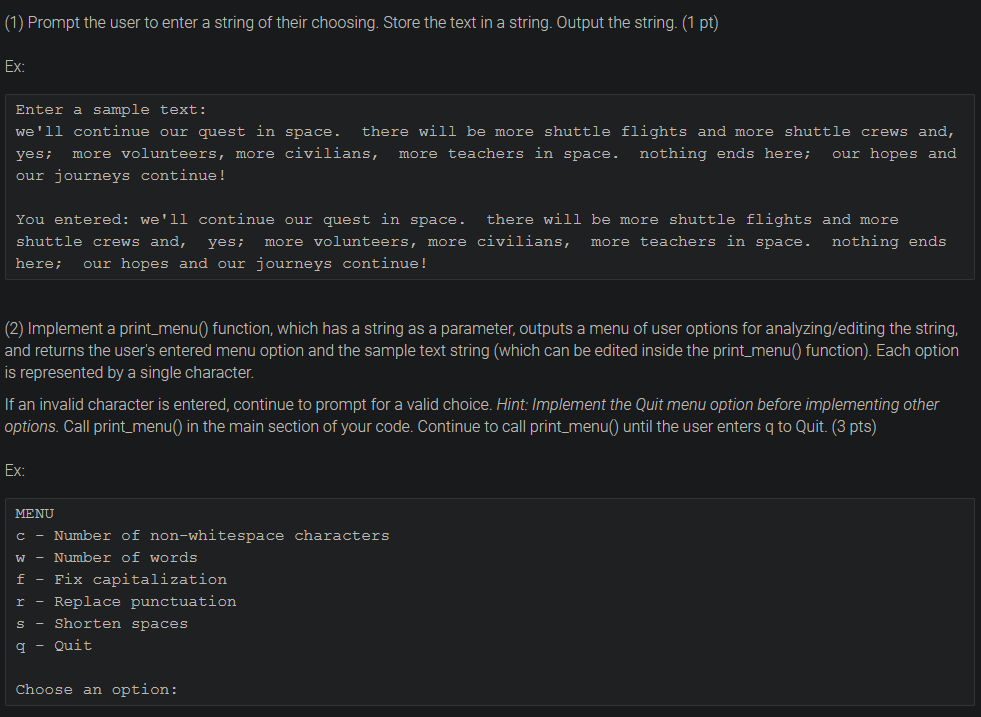 Solved (1) Prompt the user to enter a string of their | Chegg.com