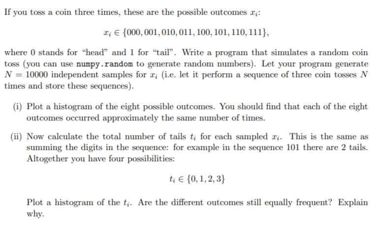 Solved If you toss a coin three times, these are the | Chegg.com