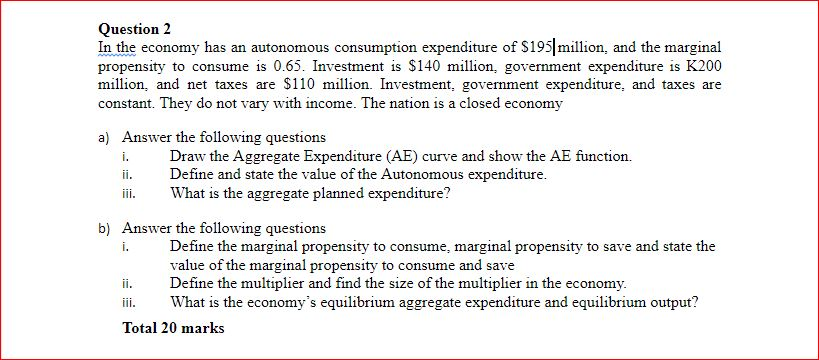 Solved i. Question 2 In the economy has an autonomous | Chegg.com
