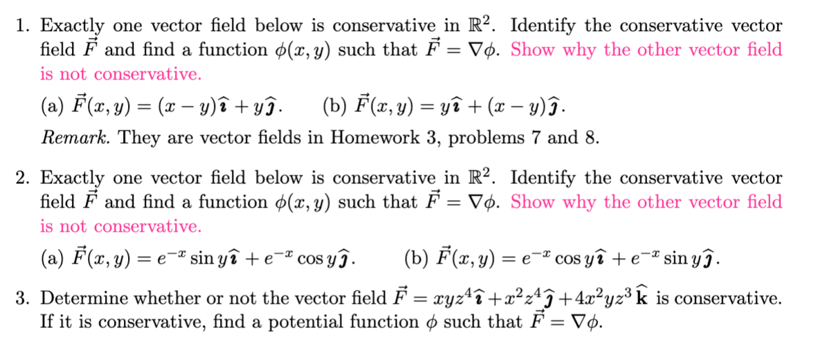 Solved 1. Exactly One Vector Field Below Is Conservative In | Chegg.com