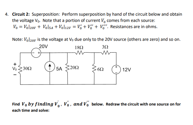 Solved 4. Circuit 2: Superposition: Perform superposition by | Chegg.com