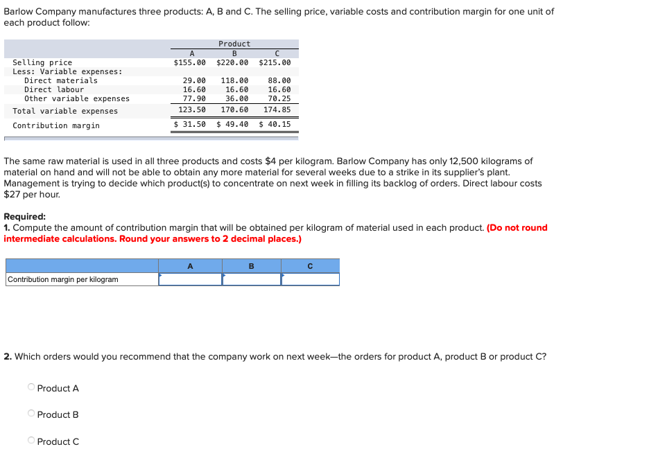 Solved Barlow Company Manufactures Three Products: A,B And | Chegg.com