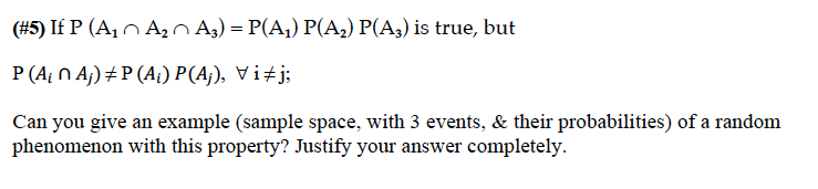Solved 5 If P A A3 P A1 P P A3 Is True But Chegg Com