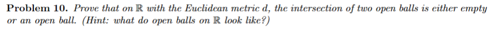 Solved Problem 10. Prove that on R with the Euclidean metric | Chegg.com