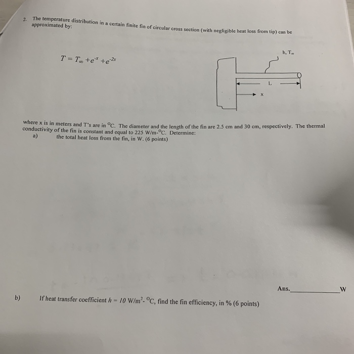 Solved The temperature distribution in a certain finite fin | Chegg.com