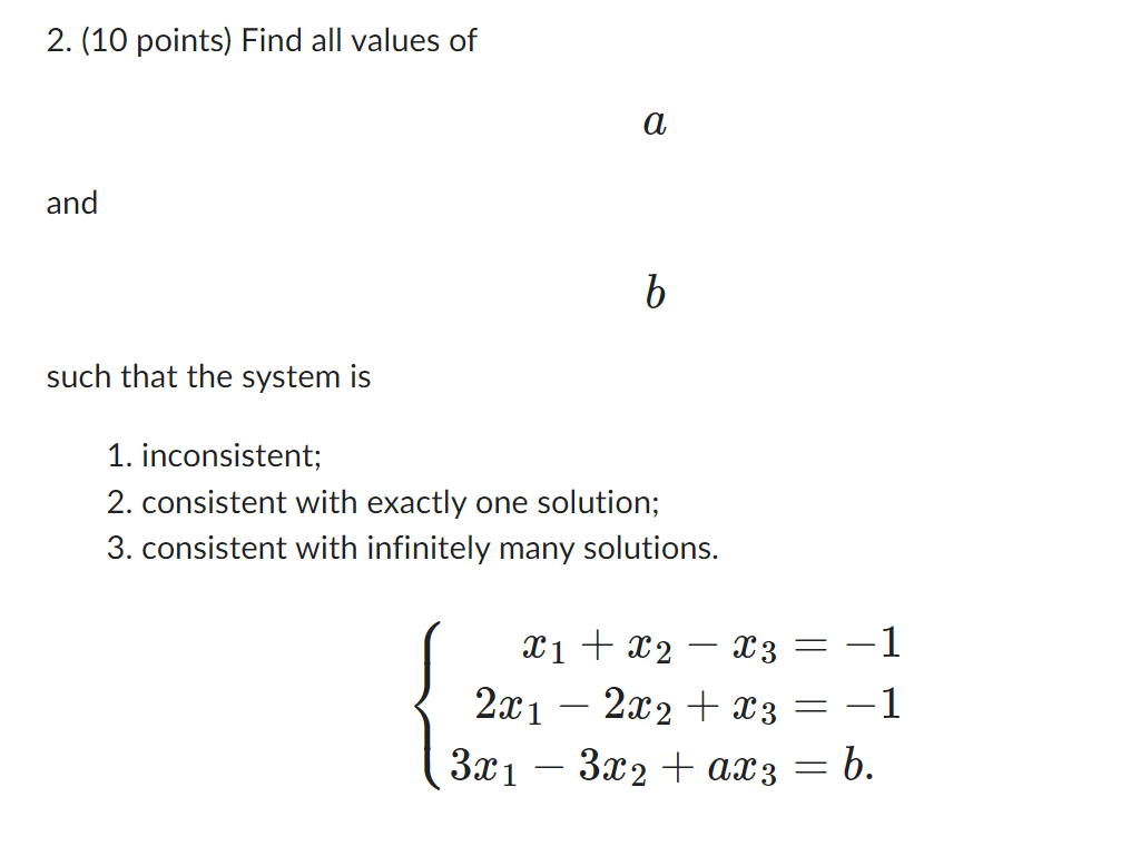 Solved 2. (10 Points) Find All Values Of A And B Such That | Chegg.com