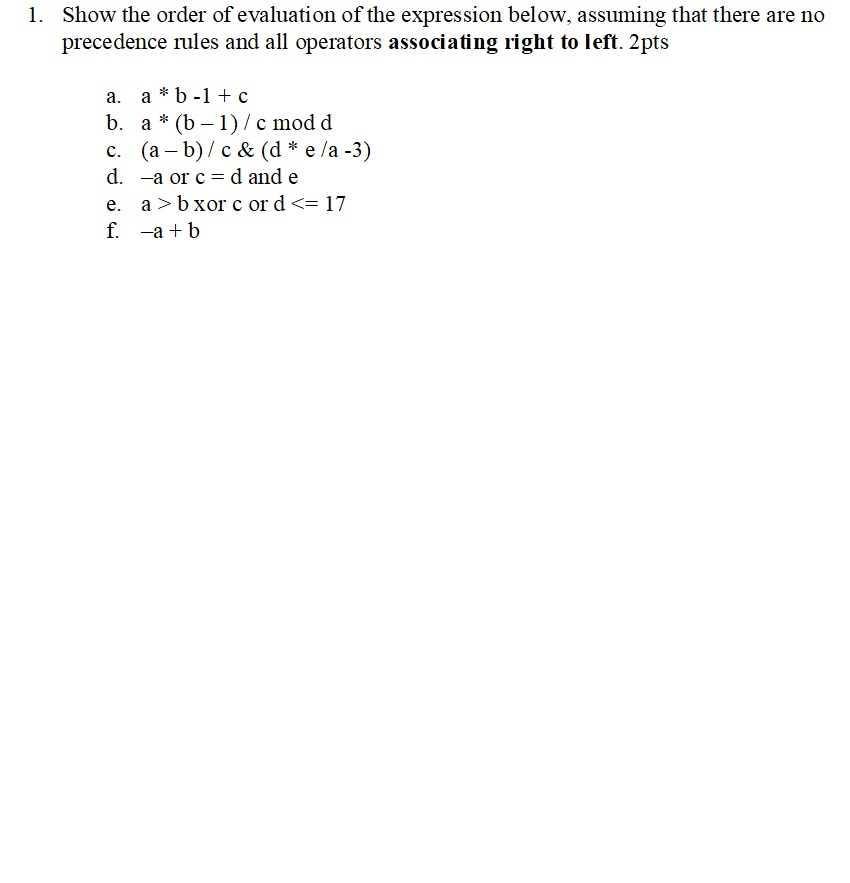 Solved 1. Show the order of evaluation of the expression | Chegg.com