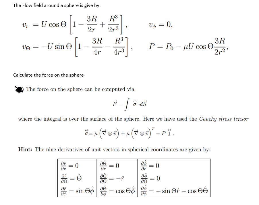 The Flow field around a sphere is give by: | Chegg.com