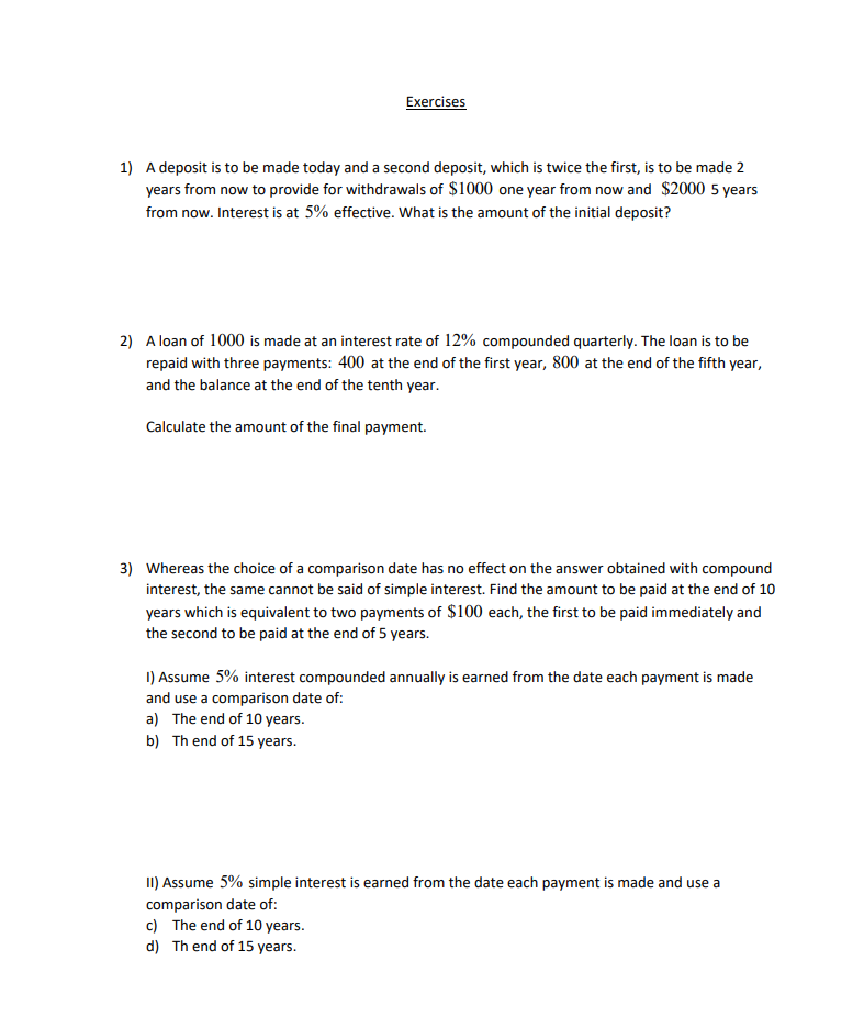 Deposit Math Problems Solved Exercises 1) A deposit is to be made today and a | Chegg.com