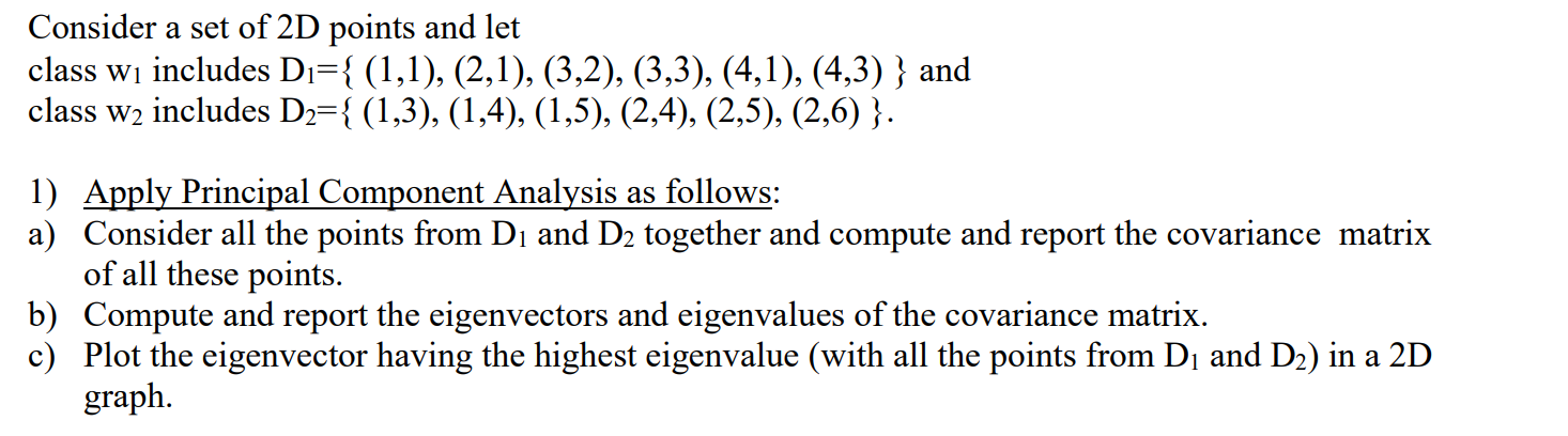 Solved Consider a set of 2D points and let class wi includes | Chegg.com
