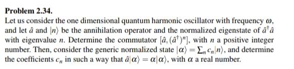 Solved Problem 2.34. Let us consider the one dimensional | Chegg.com
