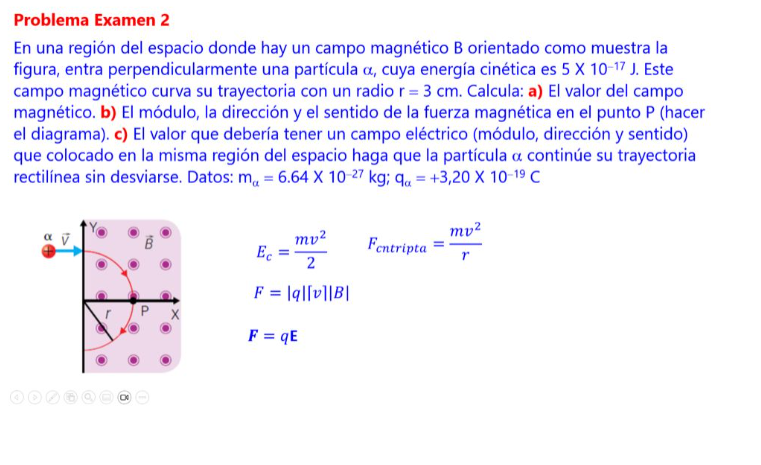 Problema Examen 2 En una región del espacio donde hay un campo magnético \( \mathrm{B} \) orientado como muestra la figura, e