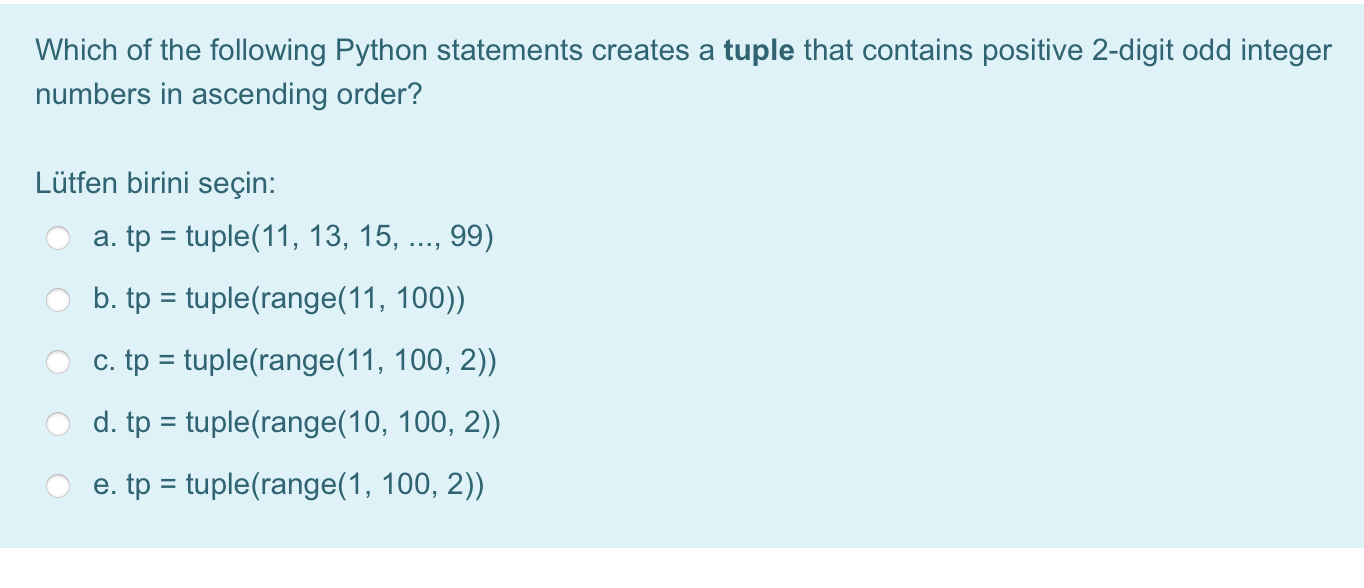 Solved Which of the following Python statements creates a | Chegg.com