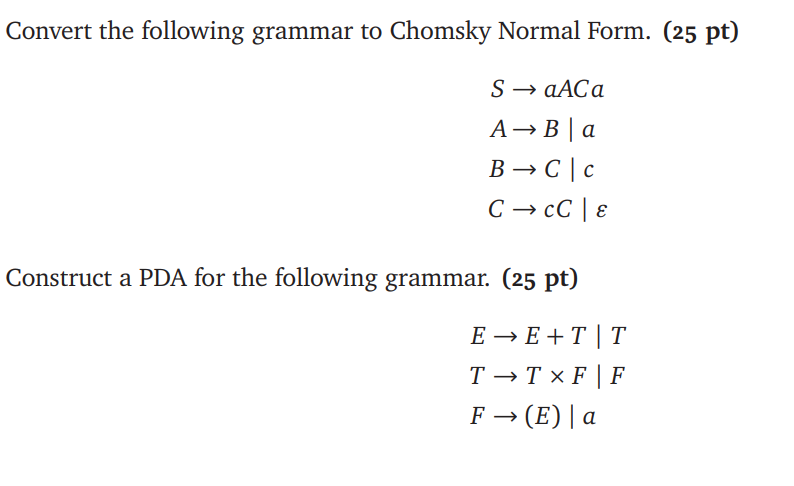 Solved Convert the following grammar to Chomsky Normal Form. | Chegg.com