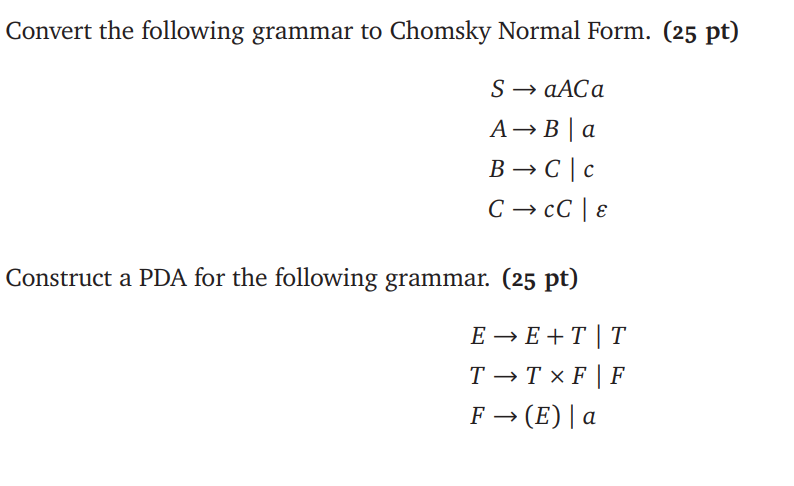 Solved Convert The Following Grammar To Chomsky Normal Form. | Chegg.com