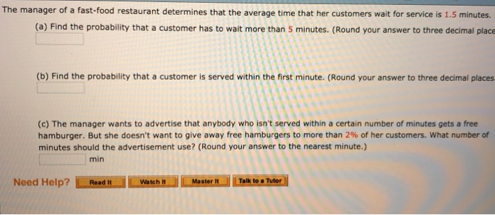 Solved The manager of a fast-food restaurant determines that | Chegg.com