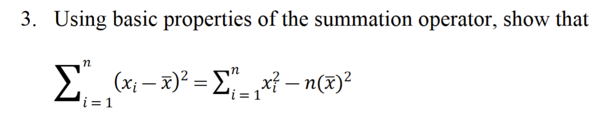 Solved 3. Using basic properties of the summation operator, | Chegg.com