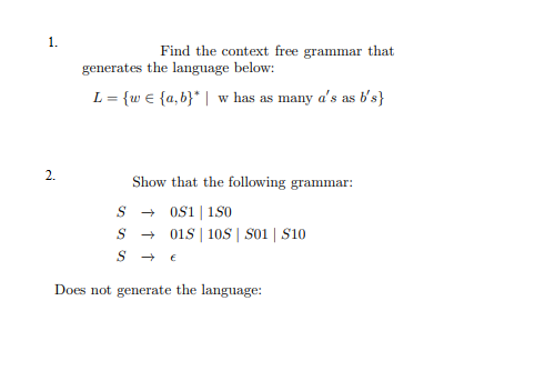 Solved 1. Find The Context Free Grammar That Generates The | Chegg.com