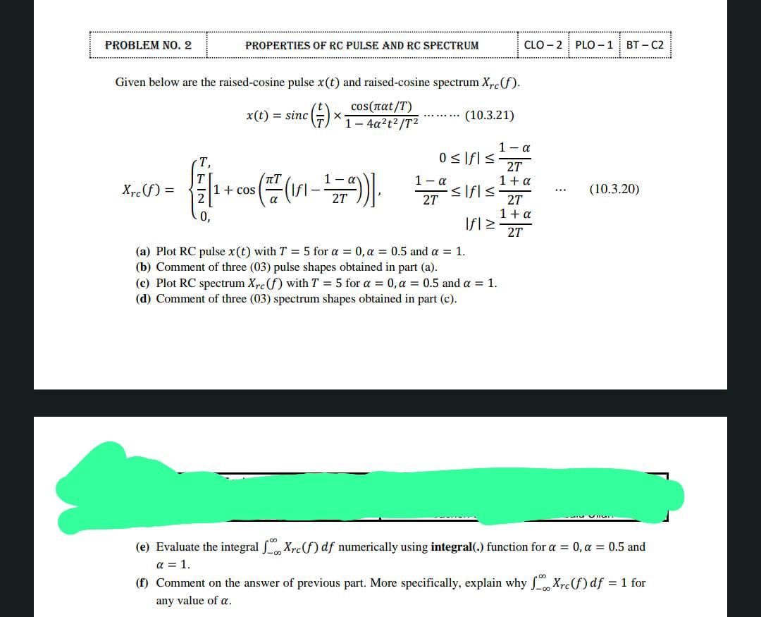 Solved Given Below Are The Raised-cosine Pulse X(t) And | Chegg.com