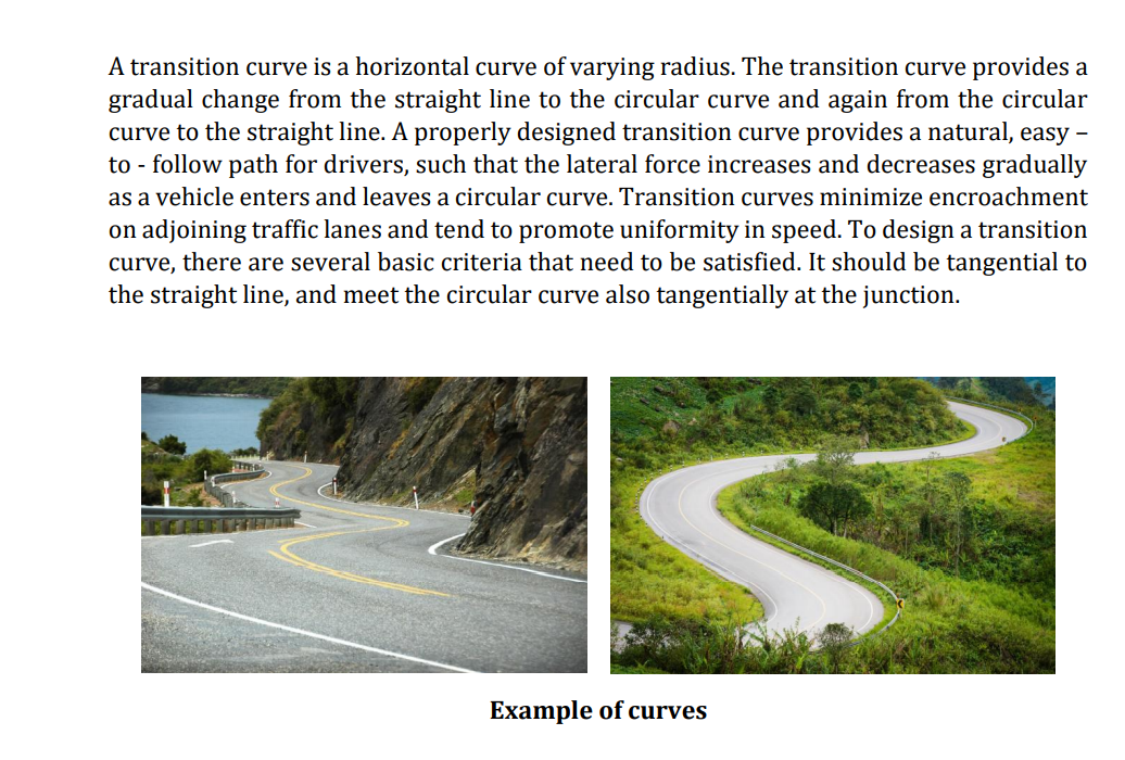 Solved A Transition Curve Is A Horizontal Curve Of Varying | Chegg.com