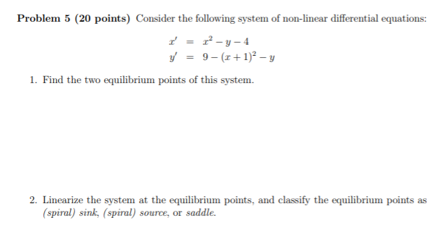 Solved Problem 5 (20 points) Consider the following system | Chegg.com
