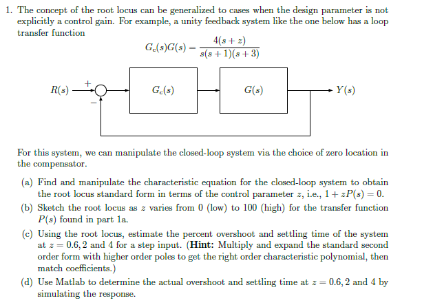 Solved 1. The concept of the root locus can be generalized | Chegg.com