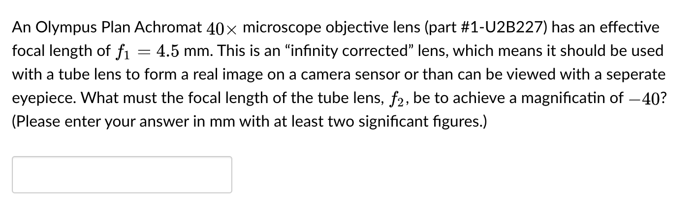 Solved - An Olympus Plan Achromat 40x microscope objective | Chegg.com