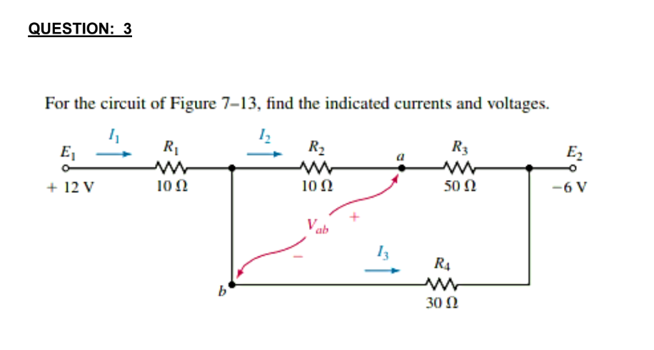 Solved For The Circuit Of Figure 7-13, Find The Indicated 