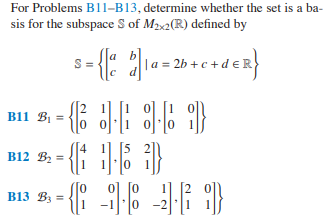 Solved For Problems B11-B13, Determine Whether The Set Is A | Chegg.com