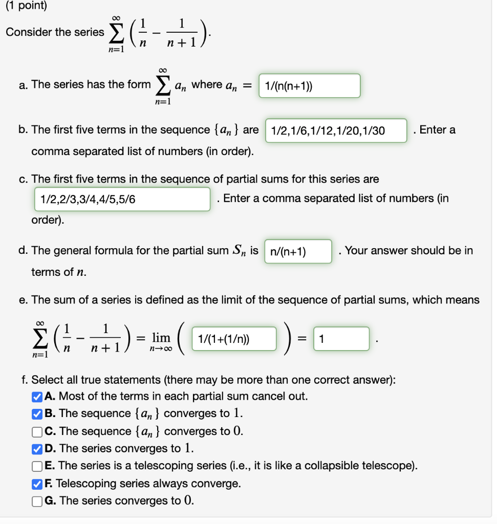Solved (1 point) Consider the series § 6nti) a. The series