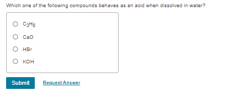 Solved Which one of the following compounds behaves as an | Chegg.com