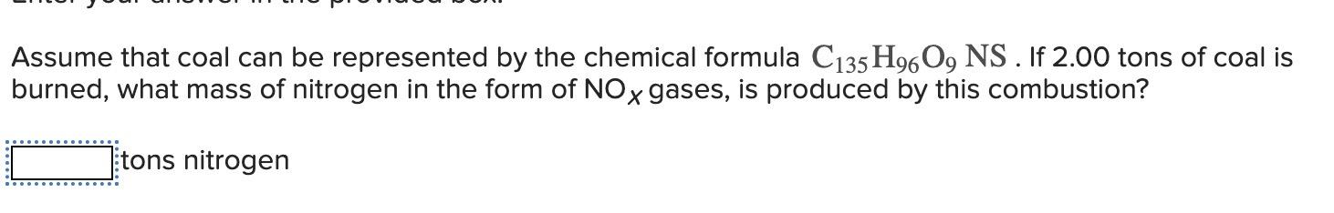 Solved Assume That Coal Can Be Represented By The Chemical 