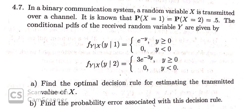Solved 4.7. In a binary communication system, a random | Chegg.com