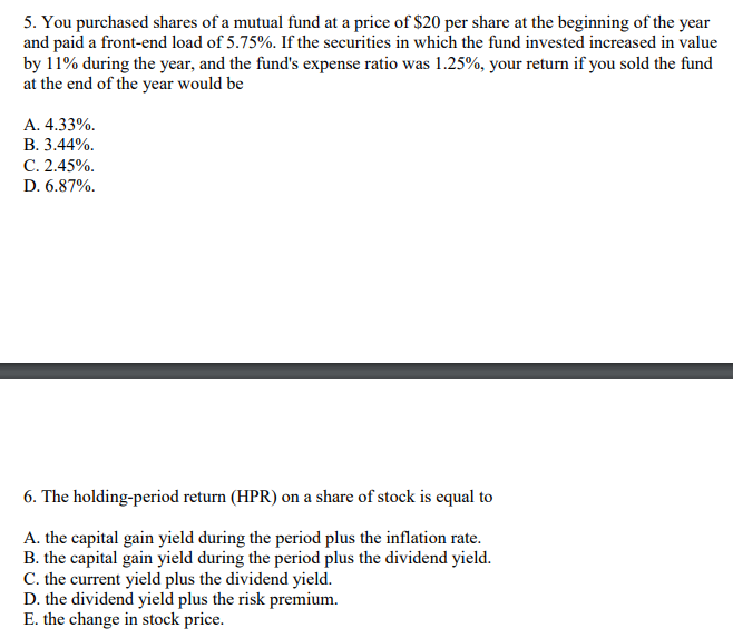 Solved 5. You purchased shares of a mutual fund at a price