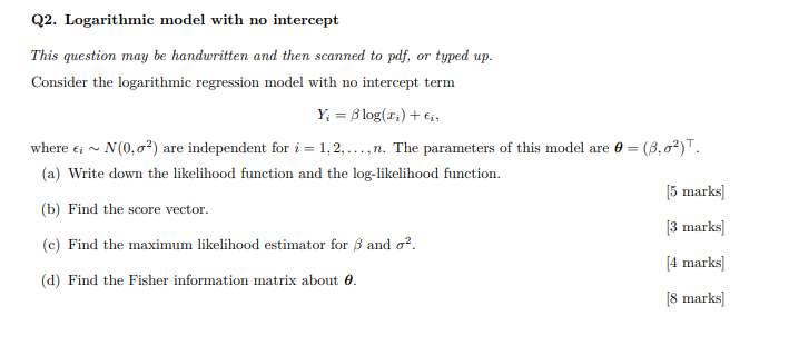 Solved Q2. Logarithmic model with no intercept This question | Chegg.com