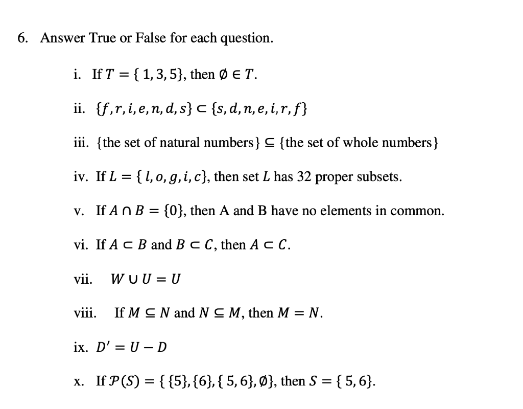 Solved 6 Answer True Or False For Each Question I If T Chegg Com