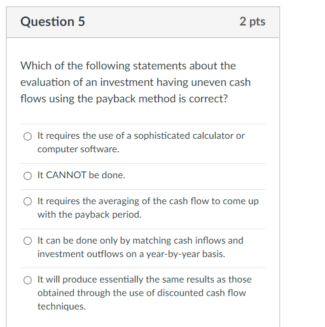 Solved Question 5 2 pts Which of the following statements | Chegg.com