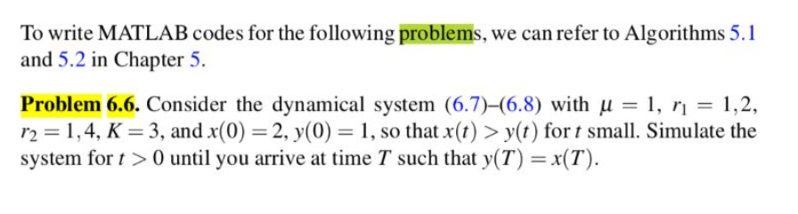 Solved To write MATLAB codes for the following problems, | Chegg.com
