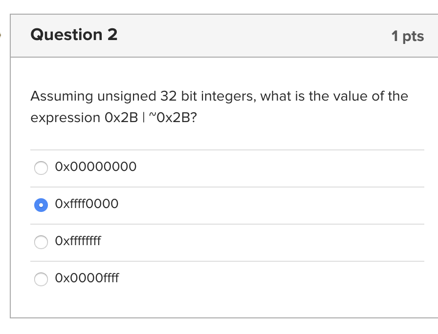Solved Question 2 1 pts Assuming unsigned 32 bit integers, | Chegg.com