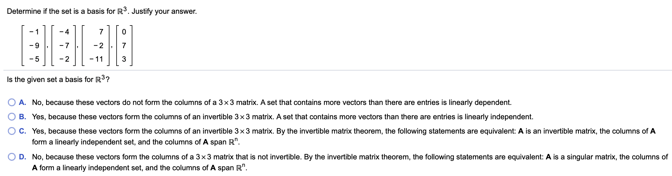 Solved Determine if the set is a basis for R3. Justify your