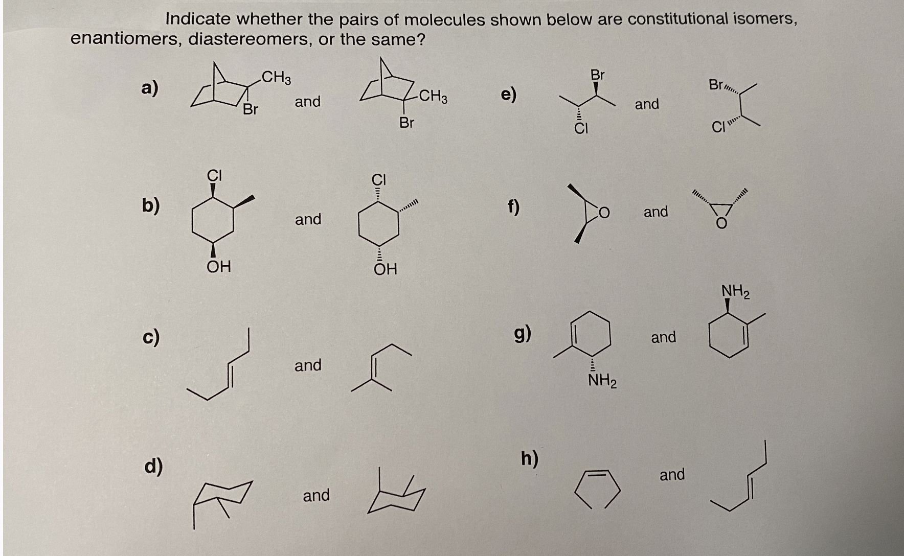 Solved Indicate whether the pairs of molecules shown below | Chegg.com