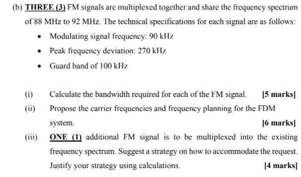 Solved (b) THREE (3) FM signals are multiplexed together and | Chegg.com