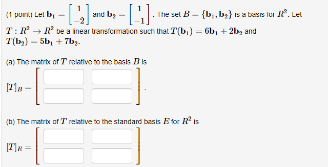 Solved (1 Point) Let B1=[1−2] And B2=[1−1]. The Set | Chegg.com