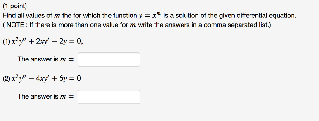 Solved (1 point) Find all values of m the for which the | Chegg.com