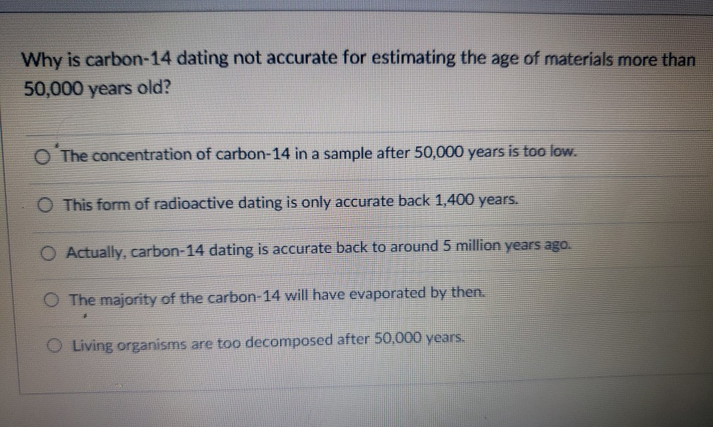 is carbon dating accurate or not