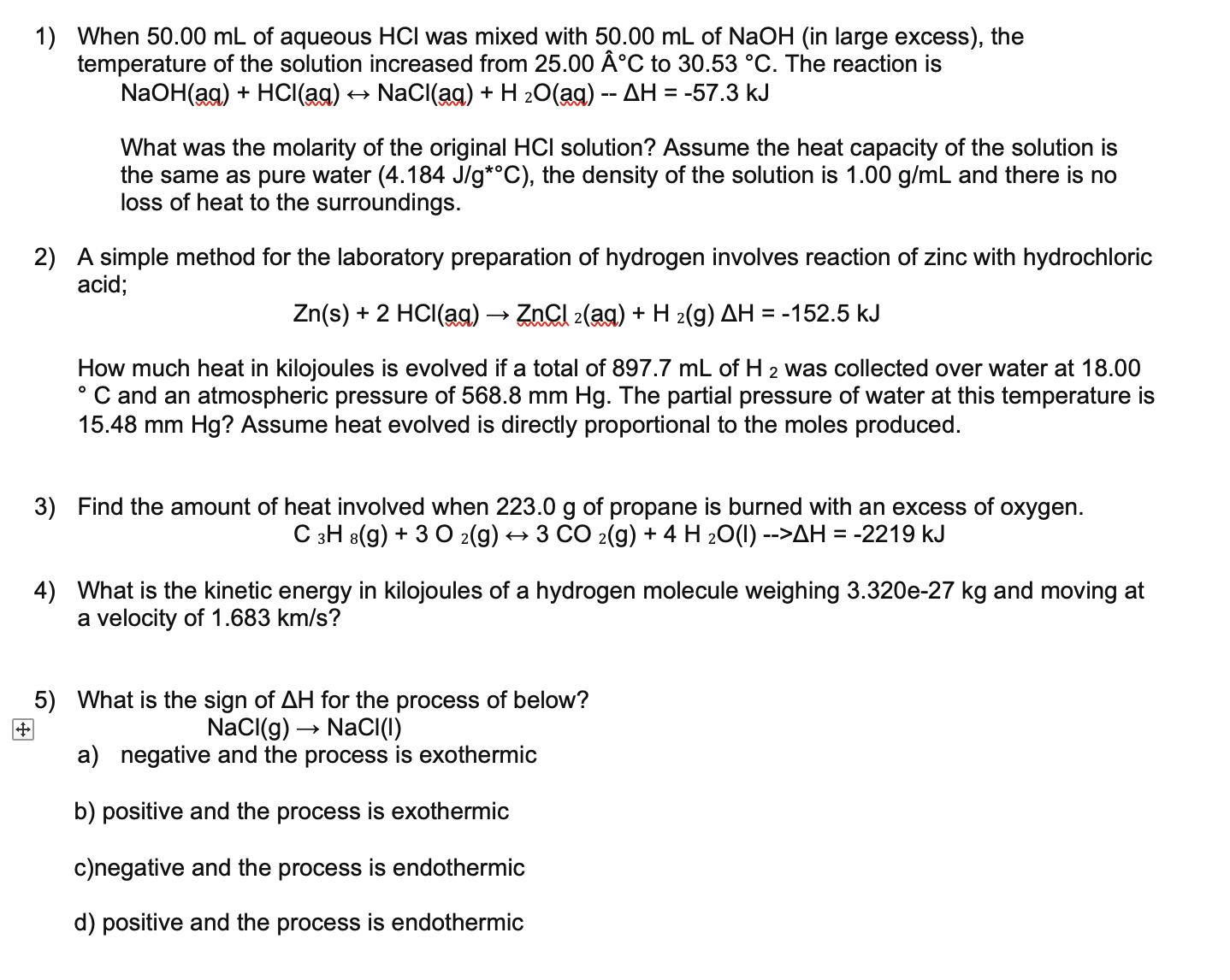 Solved 1 When 50 00 Ml Of Aqueous Hcl Was Mixed With 50 Chegg Com