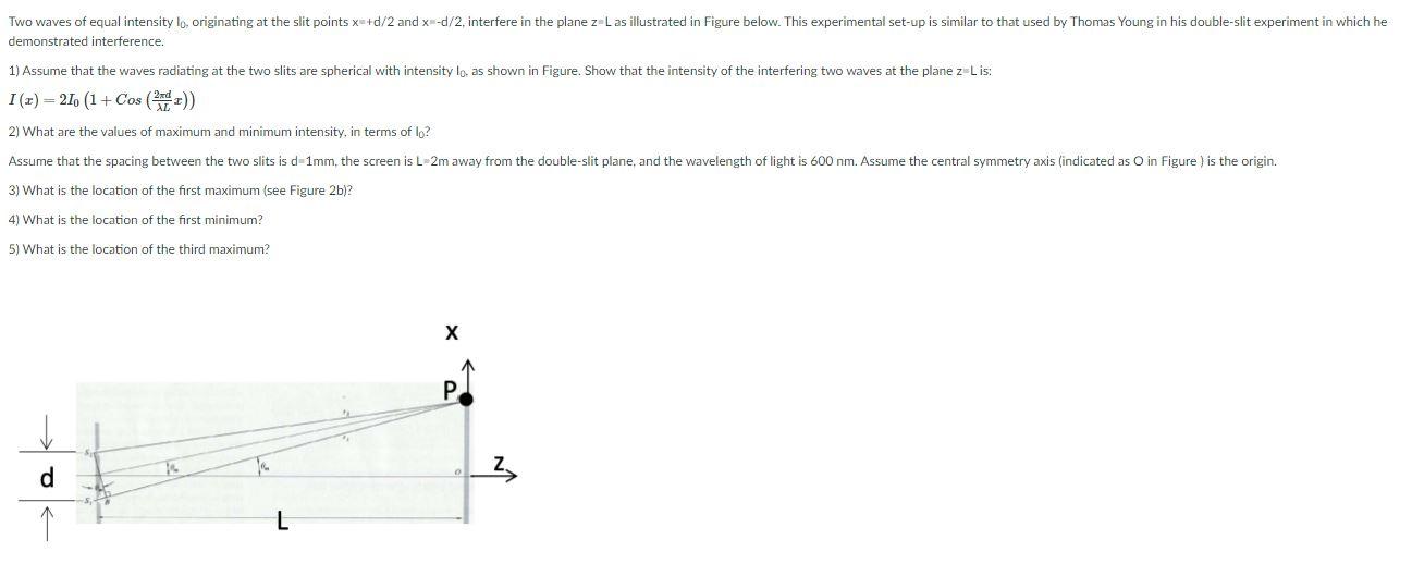 Solved Two waves of equal intensity lo originating at the | Chegg.com
