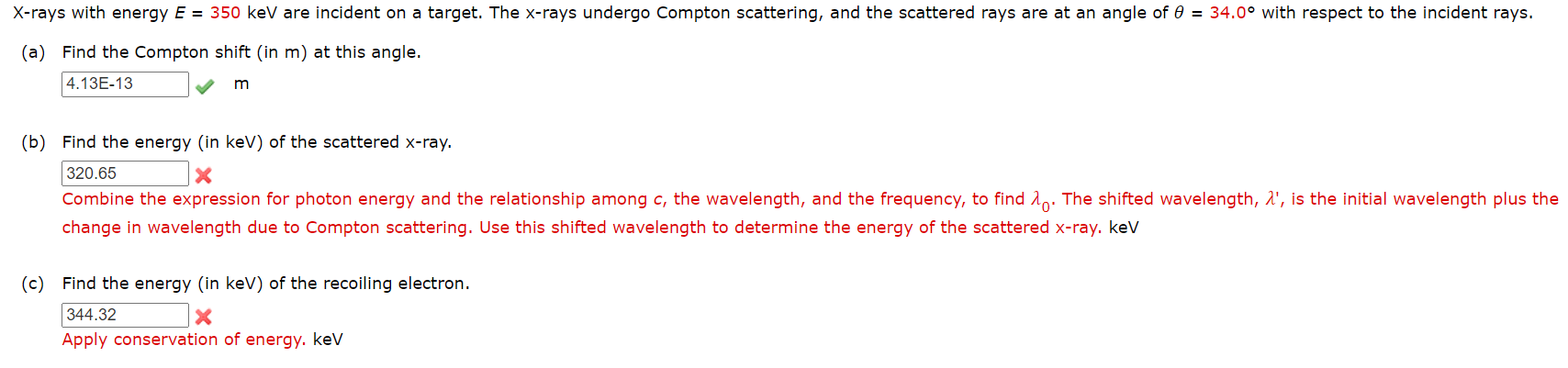 Solved (a) Find the Compton shift (in m ) at this angle. m | Chegg.com
